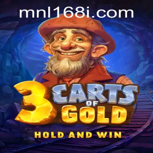 Explore the Thrilling World of 3cartsOfGold with MNL168