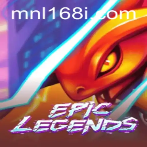 EpicLegends: An Immersive Adventure in the World of MNL168