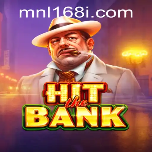 Unveiling the Thrills of HitTheBank: An In-depth Guide to the MNL168 Phenomenon